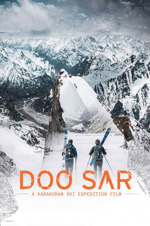 Doo Sar: A Karakoram Ski Expedition film (2021) poster