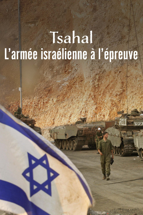 Tsahal, l’armée israélienne à l’épreuve (2025) poster