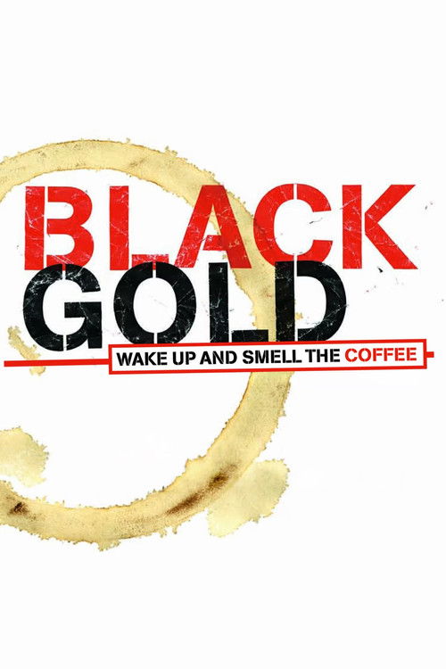 Black Gold (2006) poster