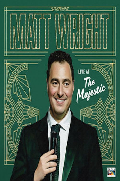 Matt Wright - Live at the Majestic (2025) poster