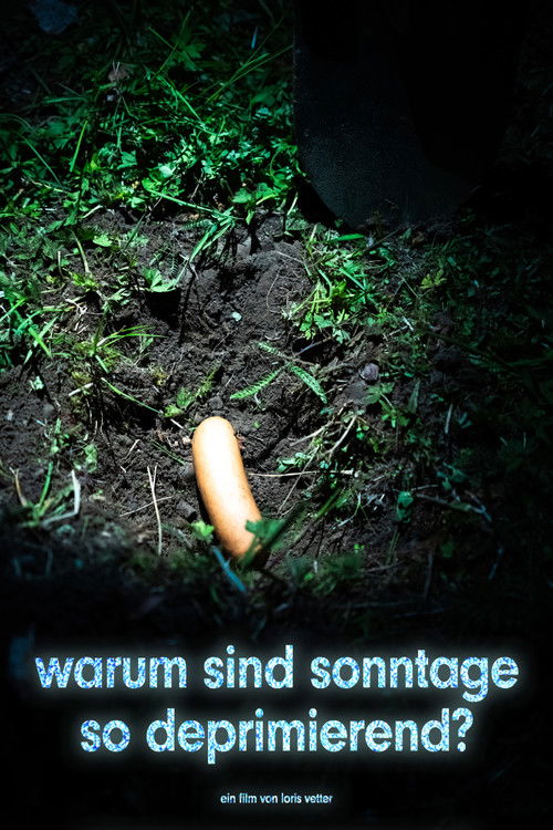 Warum sind Sonntage so deprimierend? (2025) poster