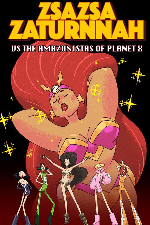 ZsaZsa Zaturnnah vs. The Amazonistas of Planet X (2026) poster