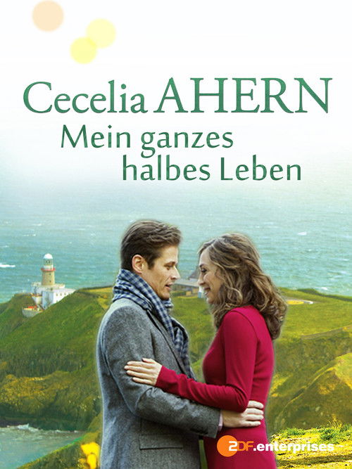Cecelia Ahern: Mein ganzes halbes Leben (2014) poster
