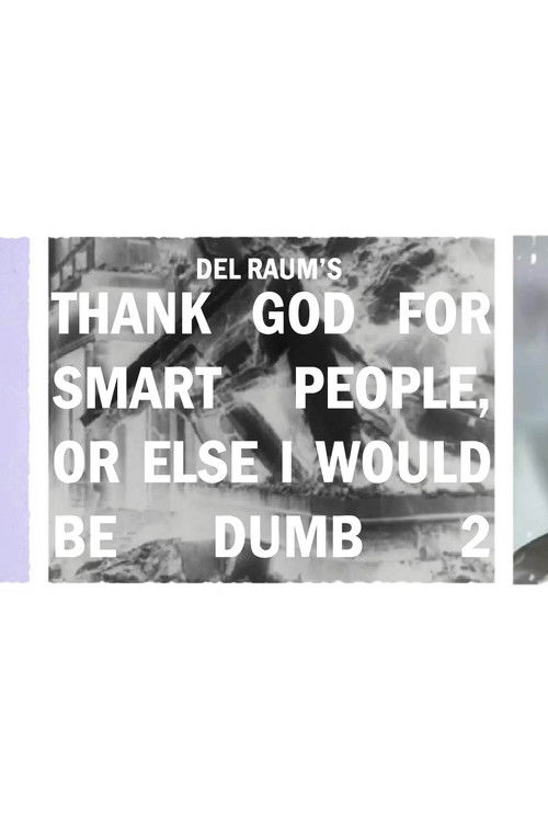 Thank God for Smart People, or Else I Would Be Dumb 2 (2025) poster
