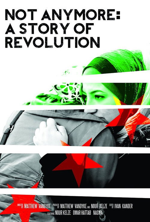 Not Anymore: A Story of Revolution (2013) poster