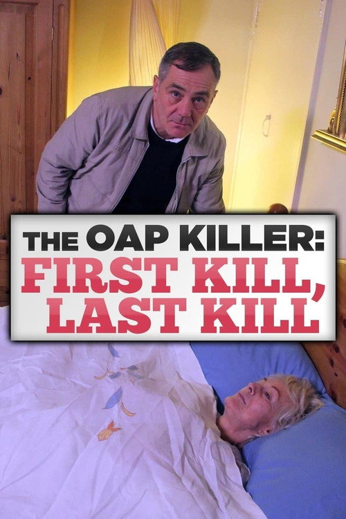 The OAP Killer: First Kill, Last Kill (2014) poster