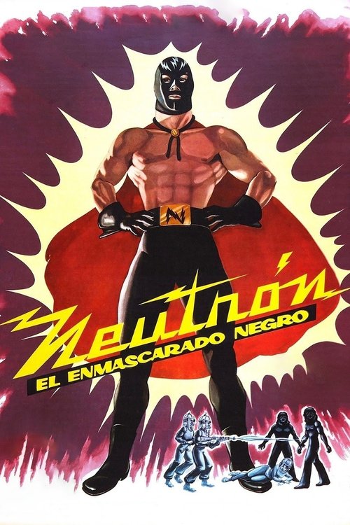 Neutron and the Black Mask (1962) poster