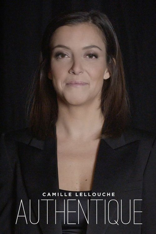 Camille Lellouche : authentique (2021) poster