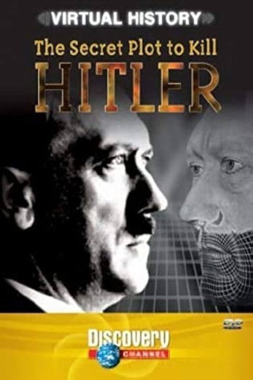 The Secret Plot to Kill Hitler (2004) poster