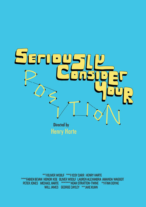 Seriously Consider Your Position (2022) poster