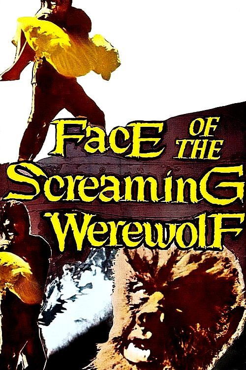 Face of the Screaming Werewolf (1965) poster