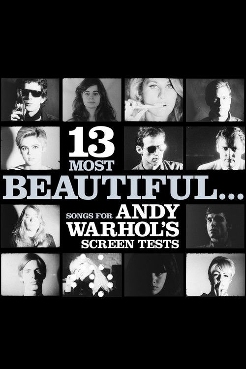13 Most Beautiful… Songs for Andy Warhol's Screen Tests (2009) poster