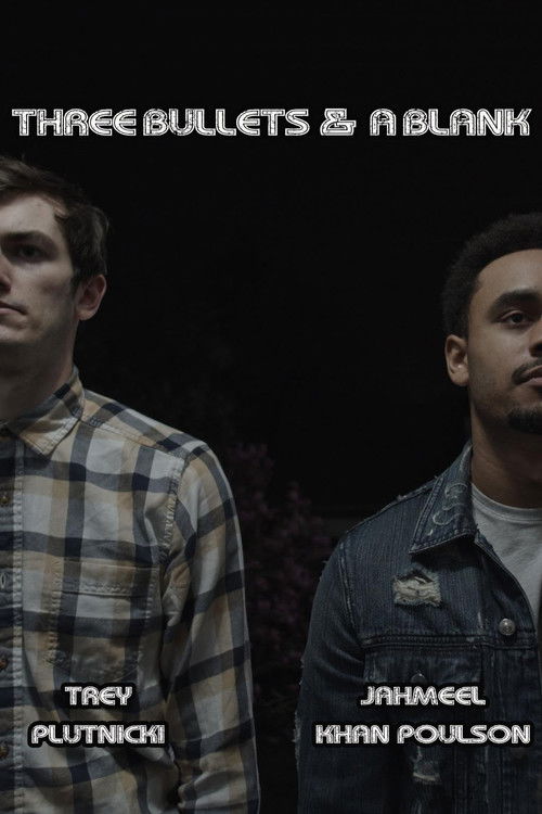 Three Bullets & A Blank (2022) poster