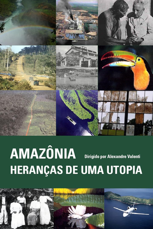 Amazônia - Heranças de uma Utopia (2006) poster