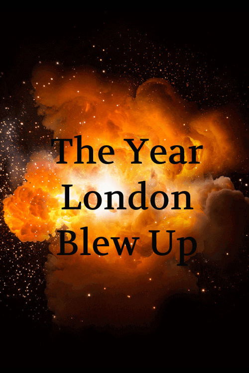 The Year London Blew Up (2005) poster