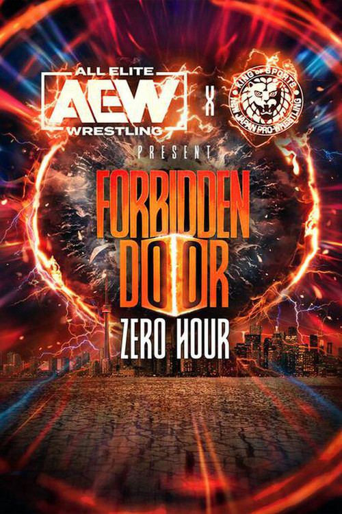 AEW x NJPW Present Forbidden Door 2023: Zero Hour (2023) poster