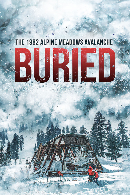 Buried: The 1982 Alpine Meadows Avalanche (2022) poster