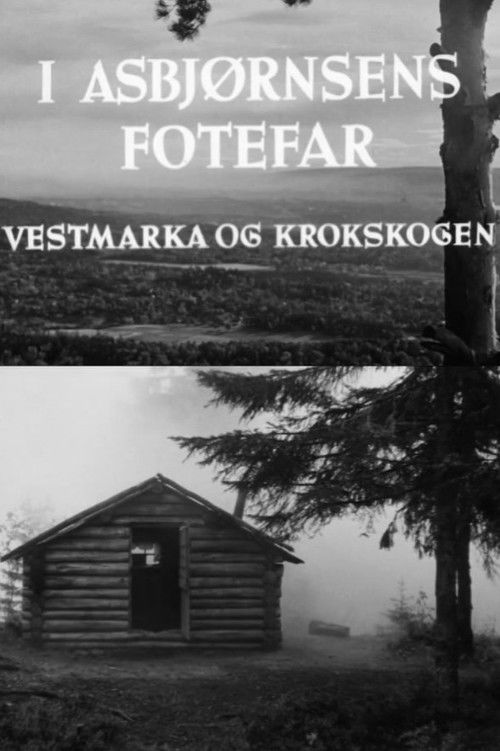 Oslofilm: I Asbjørnsens fotefar. Vestmarka og Krokskogen (1953) poster