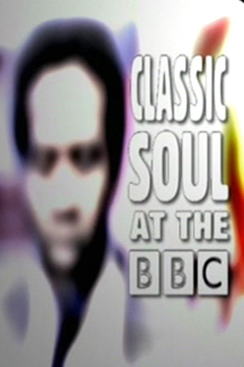 Classic Soul at the BBC (2007) poster