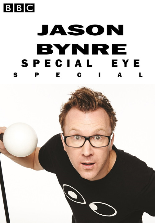 Jason Byrne's Special Eye Live (2013) poster