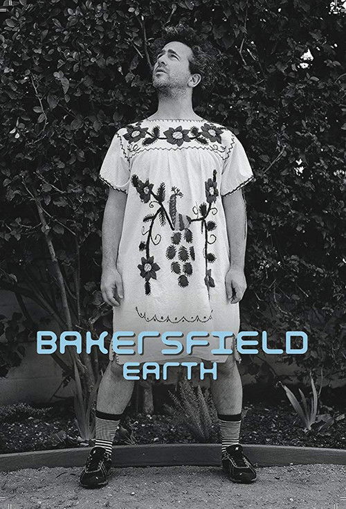 Bakersfield, Earth (2013) poster