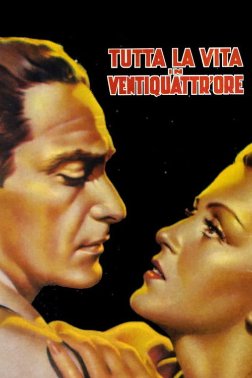 Tutta la vita in ventiquattr'ore (1943) poster