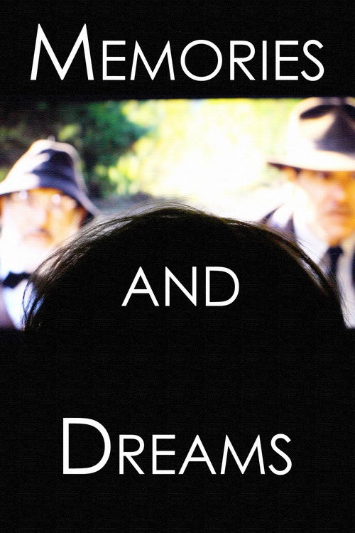 Memories and Dreams (2024) poster