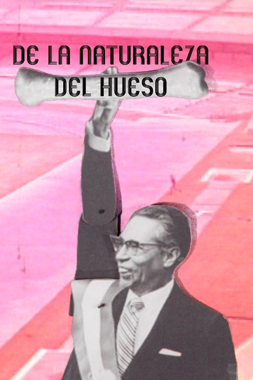 De la Naturaleza del Hueso (2018) poster