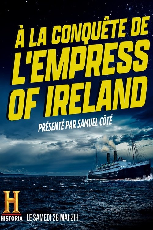 À la conquête de l'Empress of Ireland (2022) poster