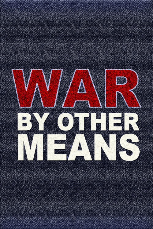 War By Other Means (1992) poster