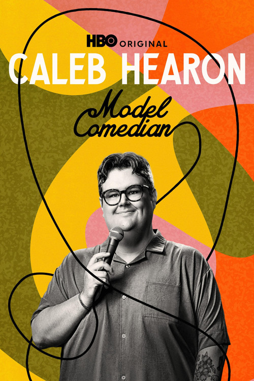 Caleb Hearon: Model Comedian (2025) poster