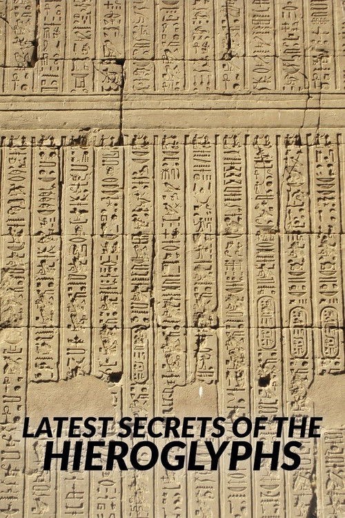 The Latest Secrets of Hieroglyphs (2022) poster