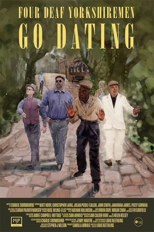 Four Deaf Yorkshiremen Go Dating (2022) poster