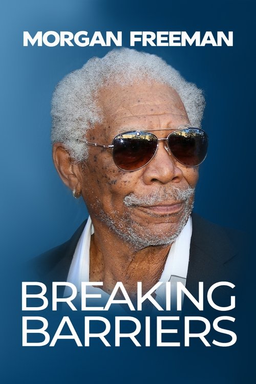 Morgan Freeman: Breaking Barriers (2021) poster
