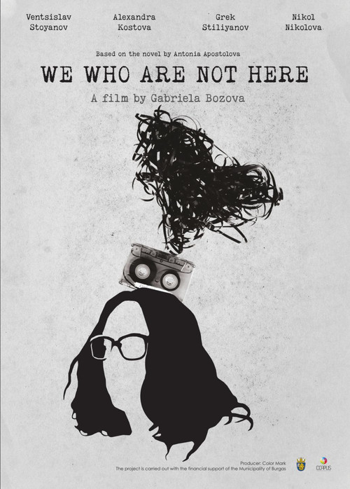 We Who Are Not Here poster
