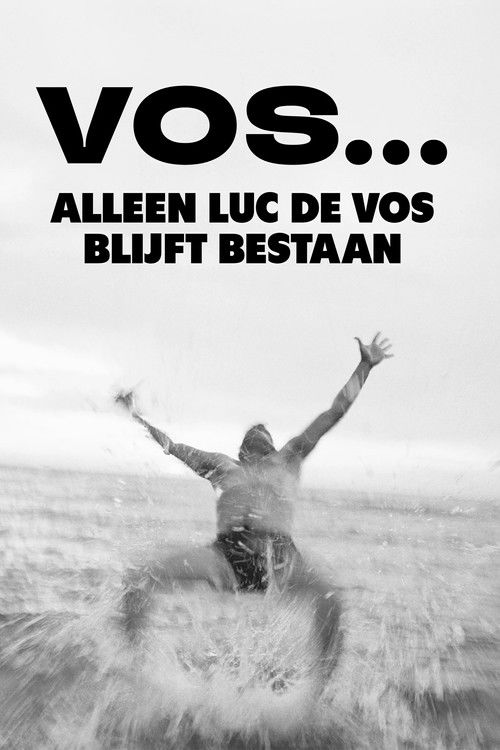VOS... Alleen Luc De Vos blijft bestaan (2024) poster