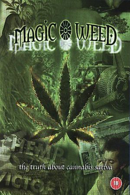 The Magic Weed: History of Marijuana Plant (1995) poster