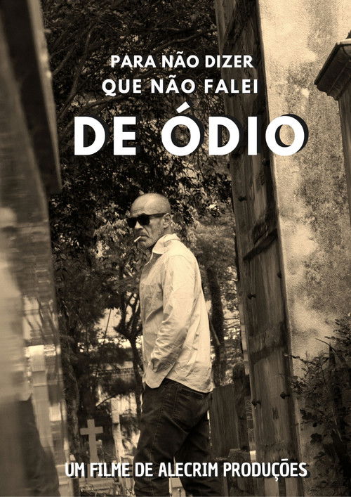 Pra não dizer que não falei de ódio (2024) poster