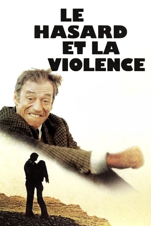 Le Hasard et la Violence (1974) poster
