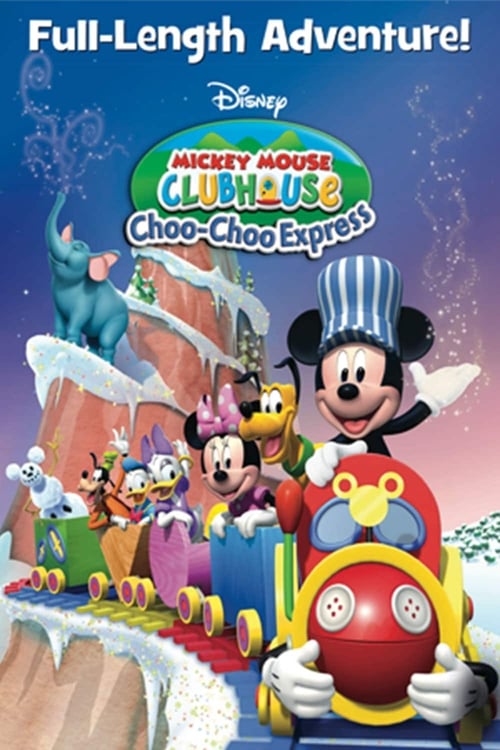 Mickey Mouse Clubhouse: Choo-Choo Express (2009) poster