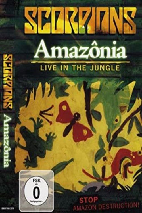 Scorpions - Amazonia Live in the Jungle (2009) poster