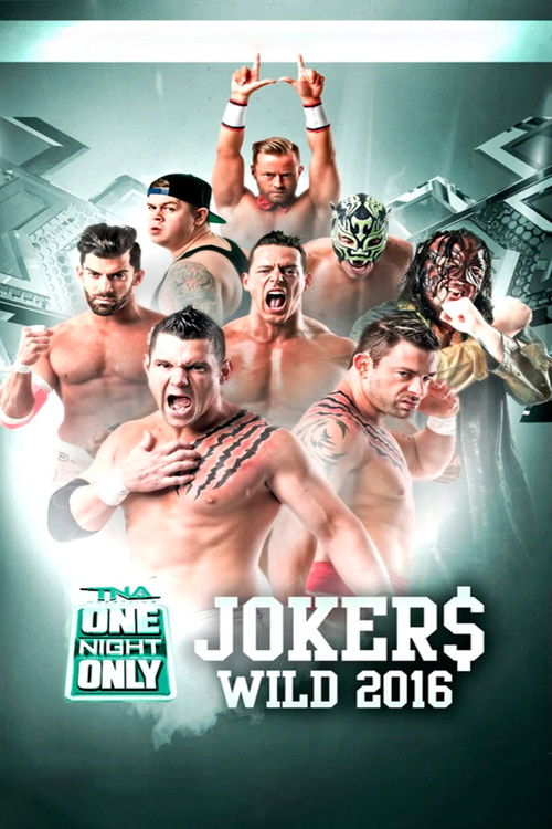 TNA One Night Only: Joker's Wild 4 (2016) poster