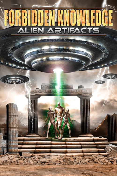 Forbidden Knowledge: Alien Artifacts (2022) poster
