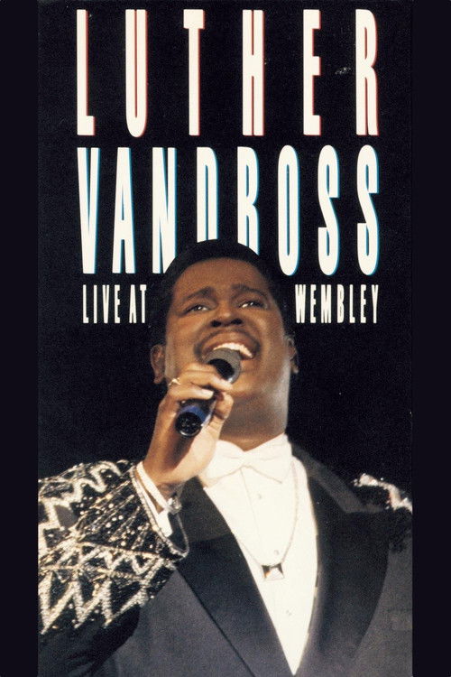 Luther Vandross: Live at Wembley (1988) poster