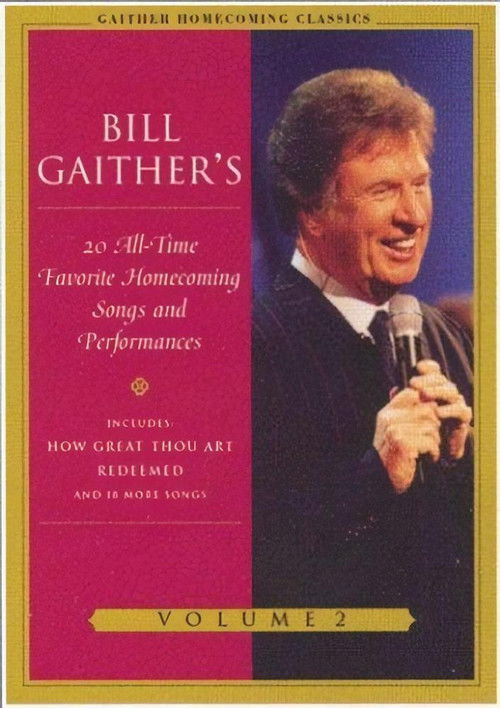 Gaither Homecoming Classics Vol 2 (2004) poster