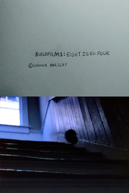 Buildfilm1: Eight Zero Four (2022) poster