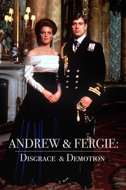 Andrew & Fergie: Disgrace and Demotion (2023) poster
