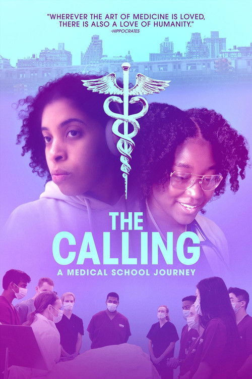 The Calling: A Medical School Journey (2025) poster