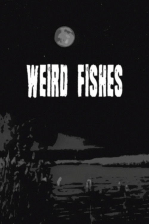 Weird Fishes (2024) poster
