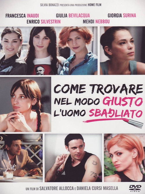 Come trovare nel modo giusto l'uomo sbagliato (2011) poster
